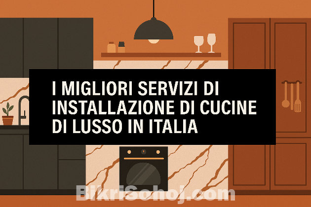 Servizio di installazione cucine in Italia bikrisohoj